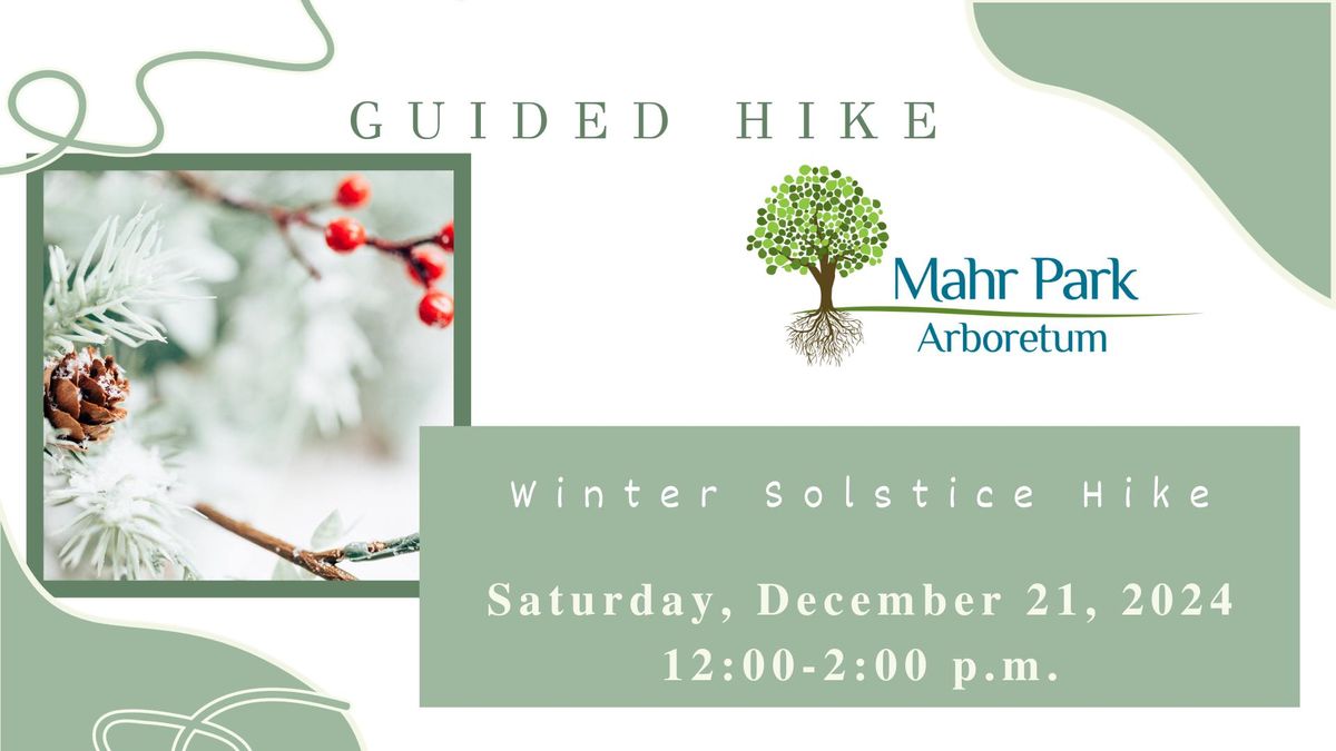 Guided Hike: Winter Solstice Hike 