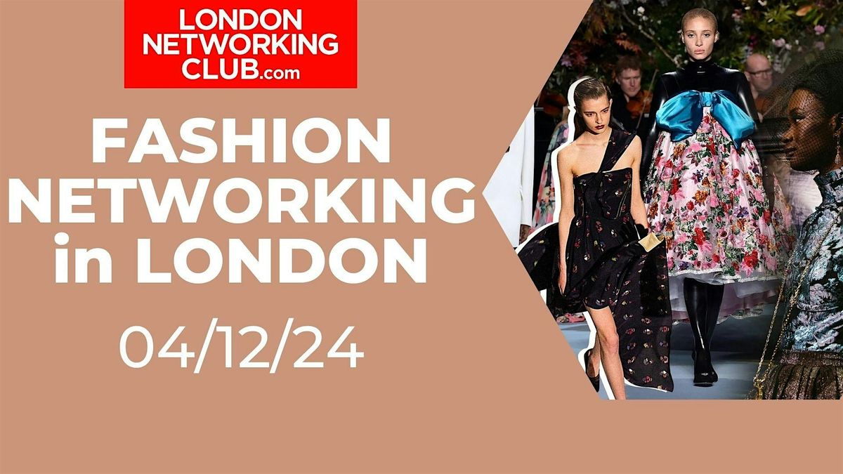 Fashion Networking in London