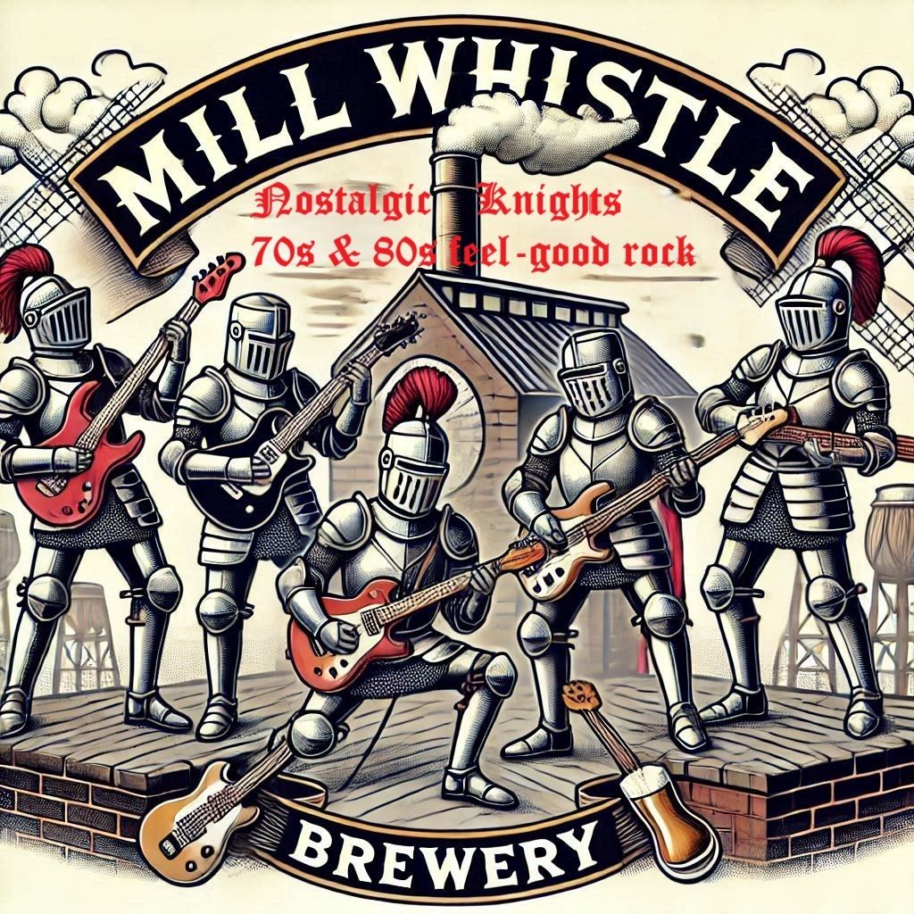 Nostalgic Knights opens 2025 season with 70s and 80s Rock\/Pop at Mill Whistle Brewery