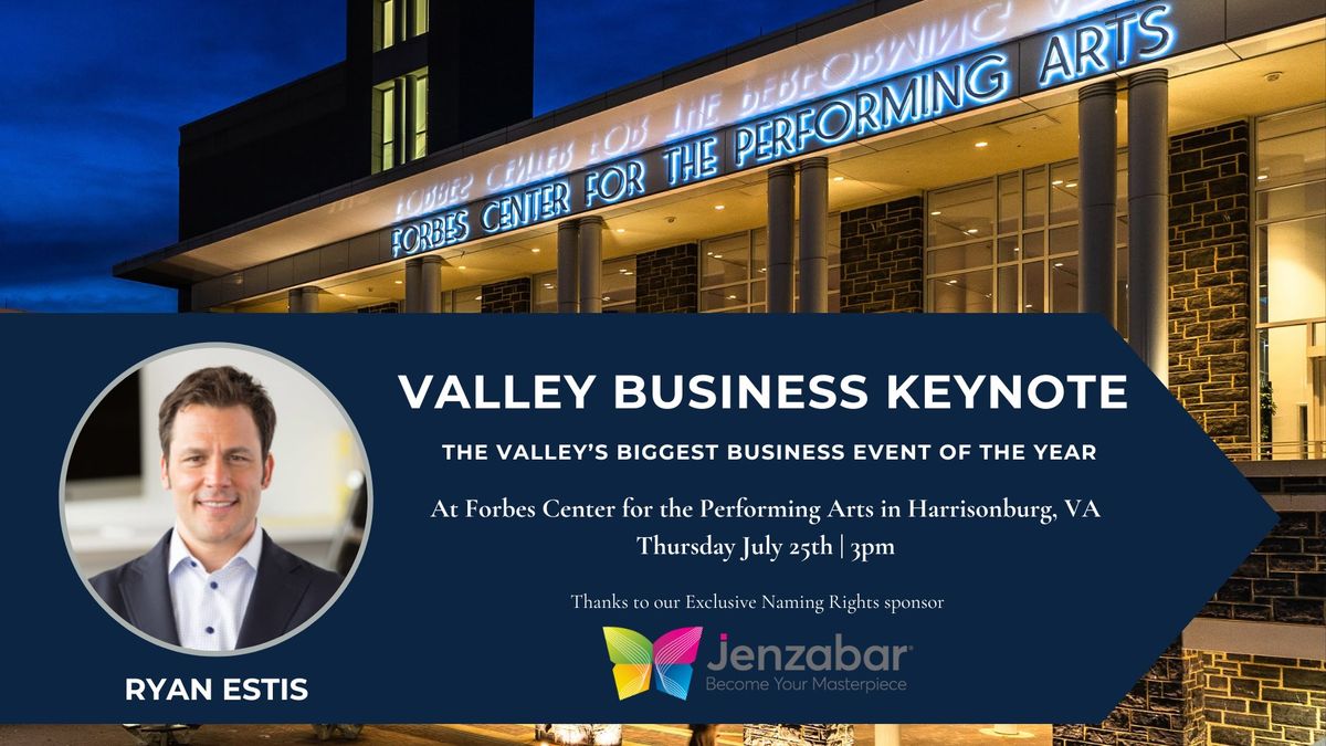 2024 Valley Business Keynote