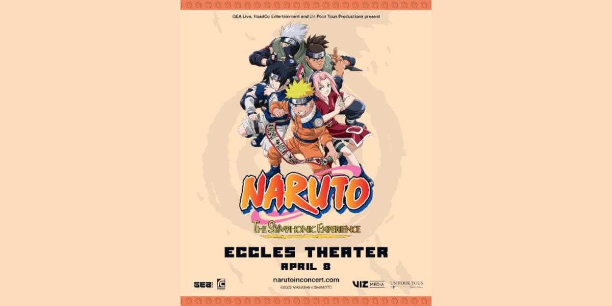 Live at the Eccles presents Naruto: The Symphonic Experience