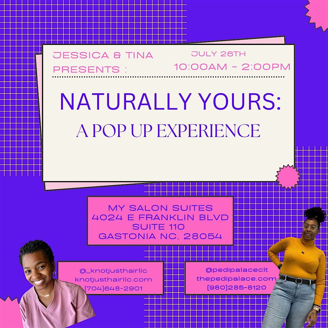 Naturally Yours: A Pop Up Experience