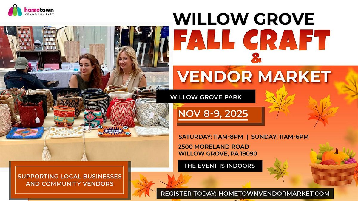 Willow Grove Fall Craft and Vendor Market