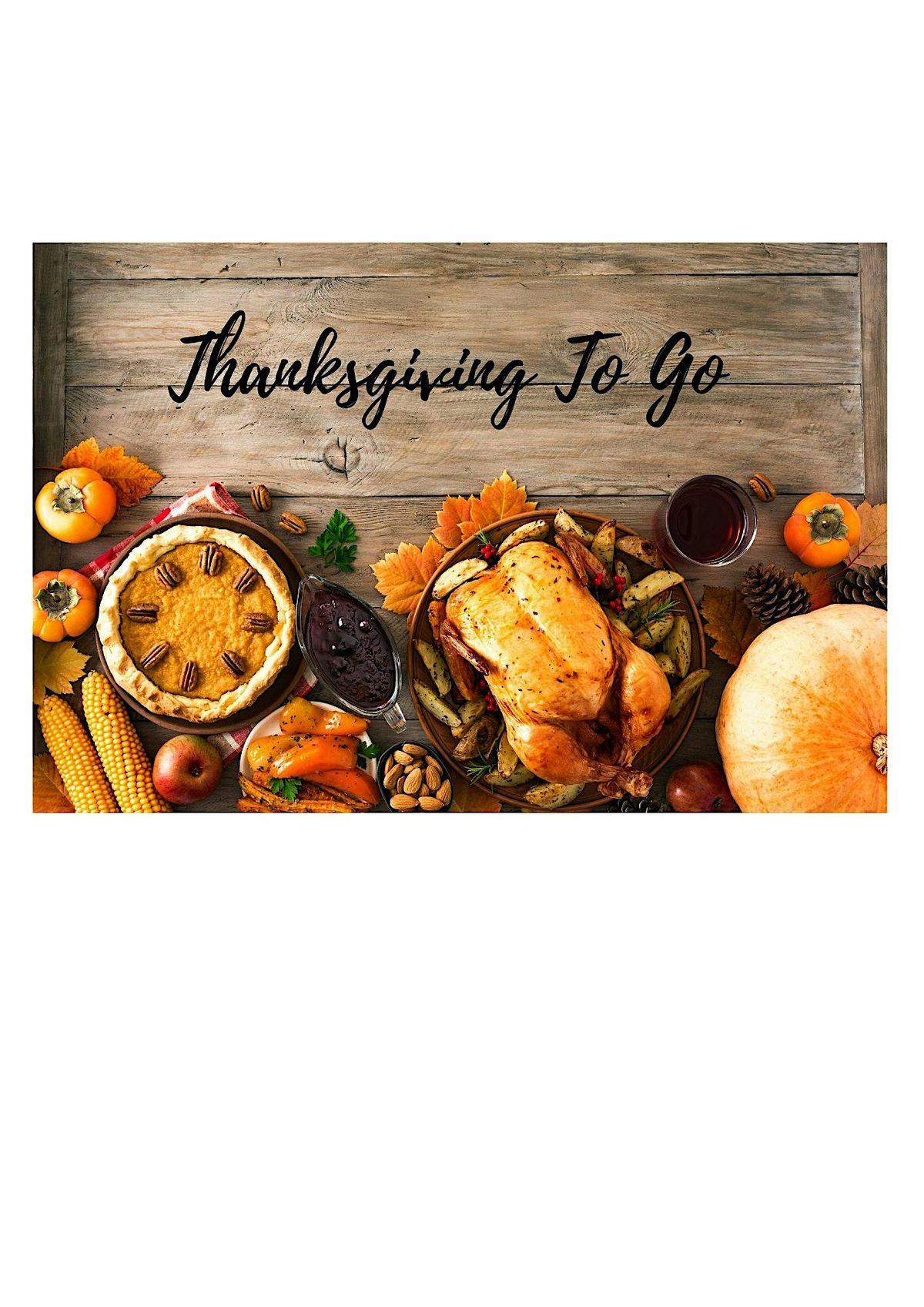 Thanksgiving To-Go!