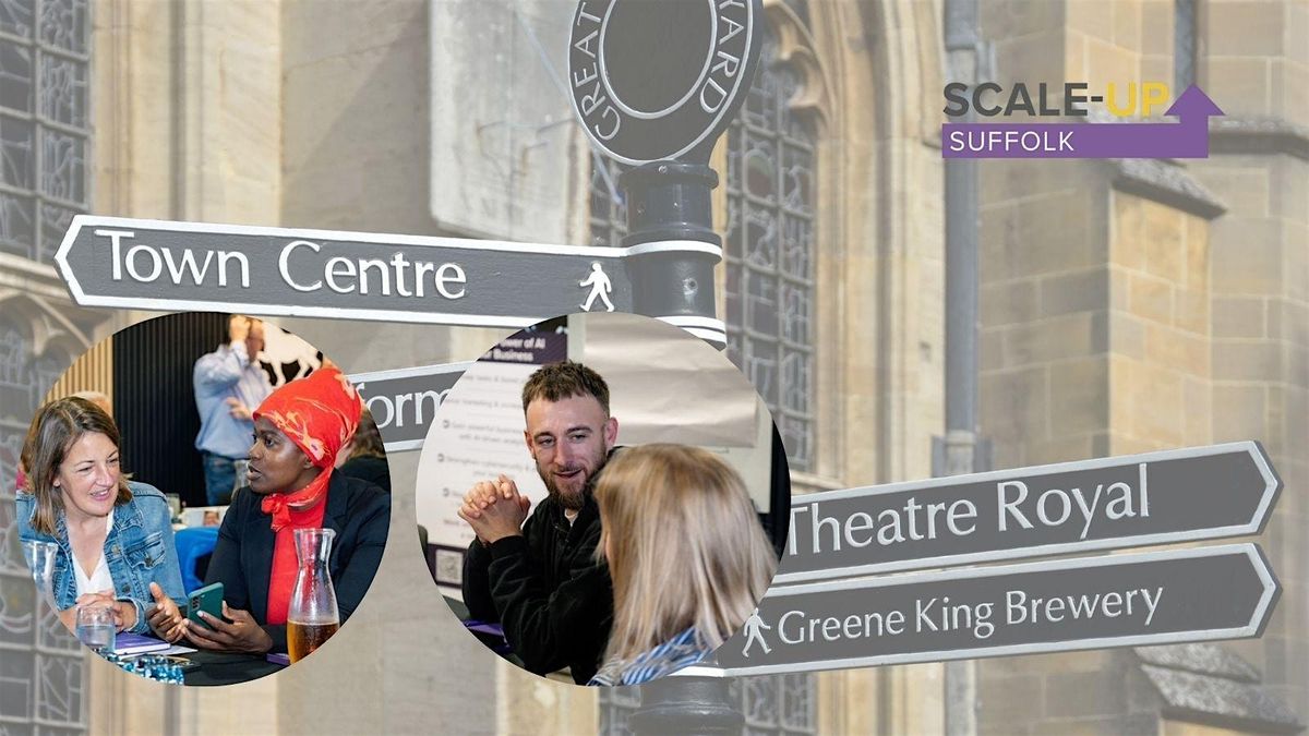 Networking & Experts Talks in Bury St Edmunds