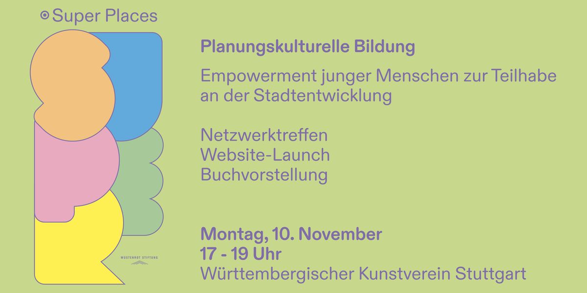 Super Places \u2013 dein Tool zum Stadtmachen