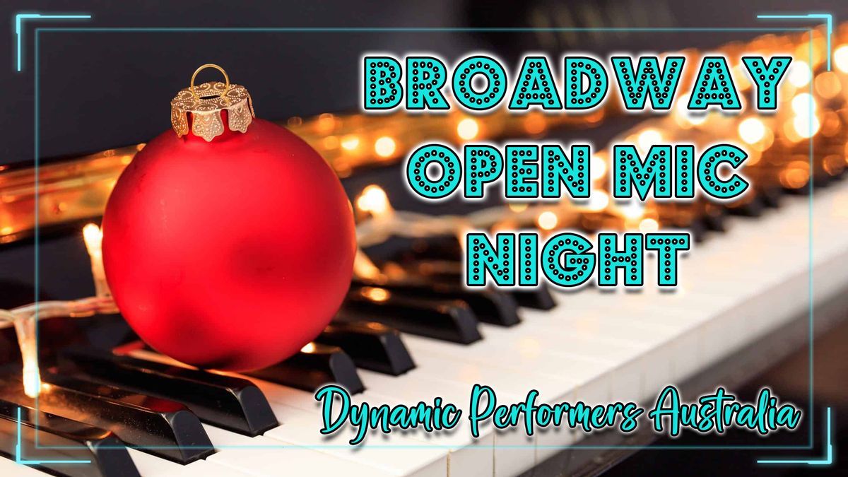 Broadway Open Mic Night