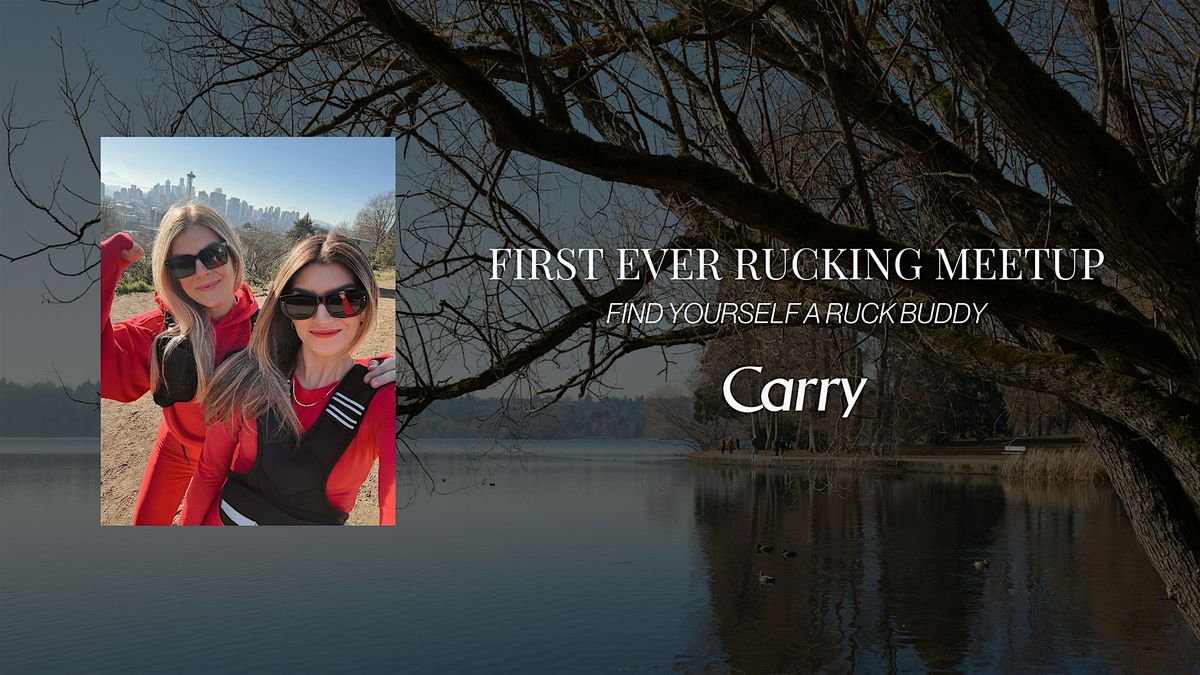 First Carry Rucking Meetup