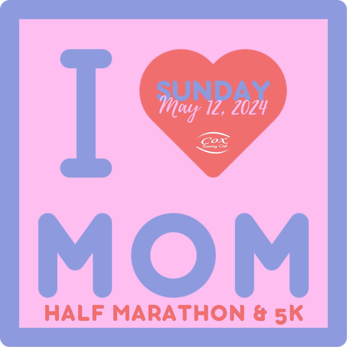 2024 Cox Running Club Mother's Day Half Marathon & 5K