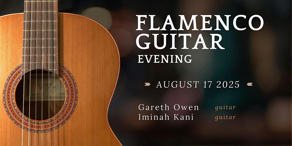 Flamenco Guitar Evening - August 17, 2025