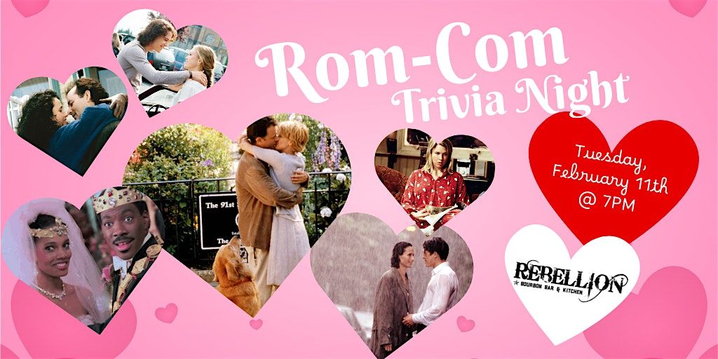 Rom-Com Movie Trivia at Rebellion Bourbon Bar & Kitchen (Leesburg)