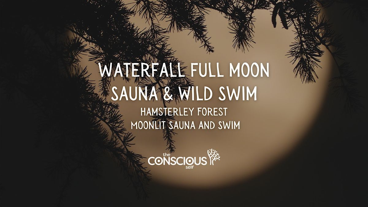 Full Moon Sauna & Moonlight Swim - Hamsterley Forest