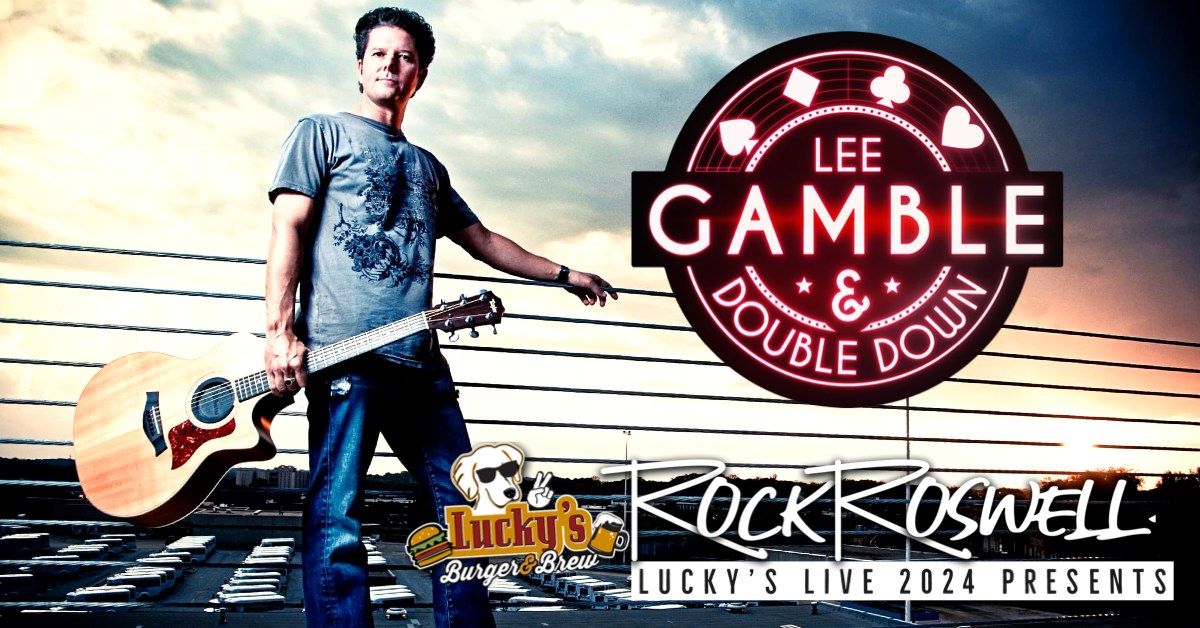 \ud83c\udfb8Lucky's LIVE 2024 Proudly Presents: LEE GAMBLE DUO