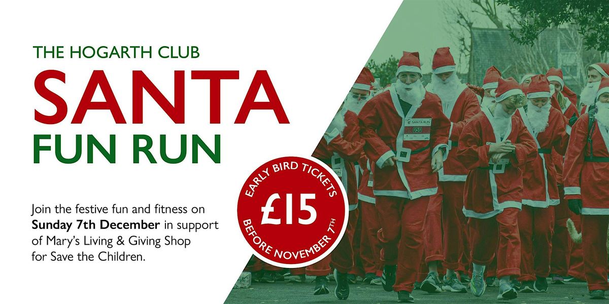 The Hogarth Santa Fun Run 2025