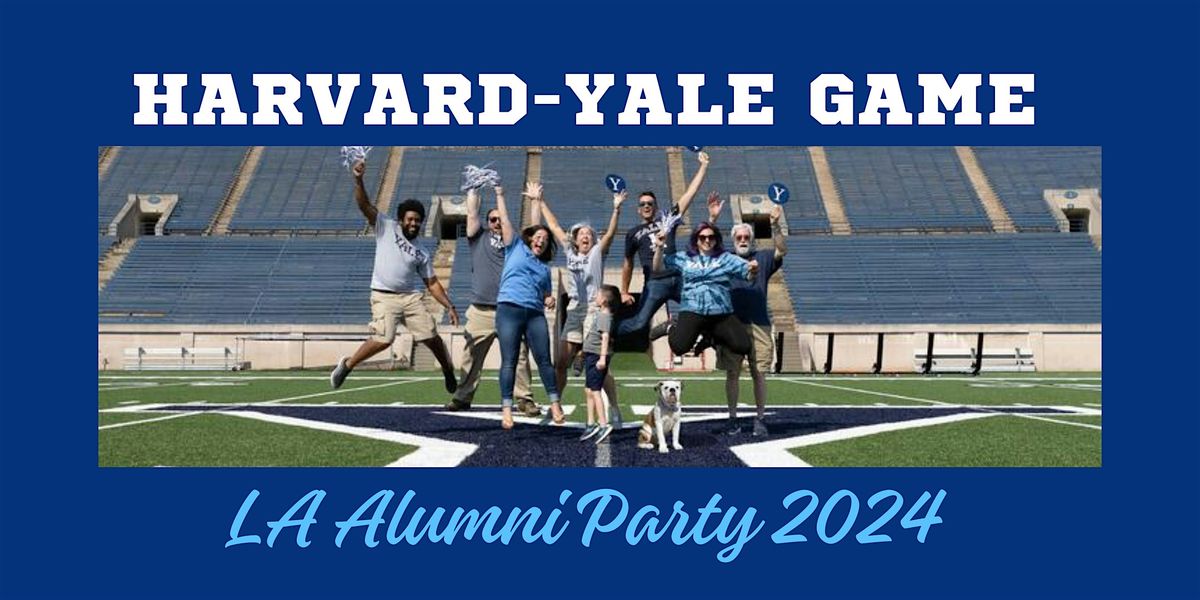 Harvard-Yale Game:  LA Watch Party 2024