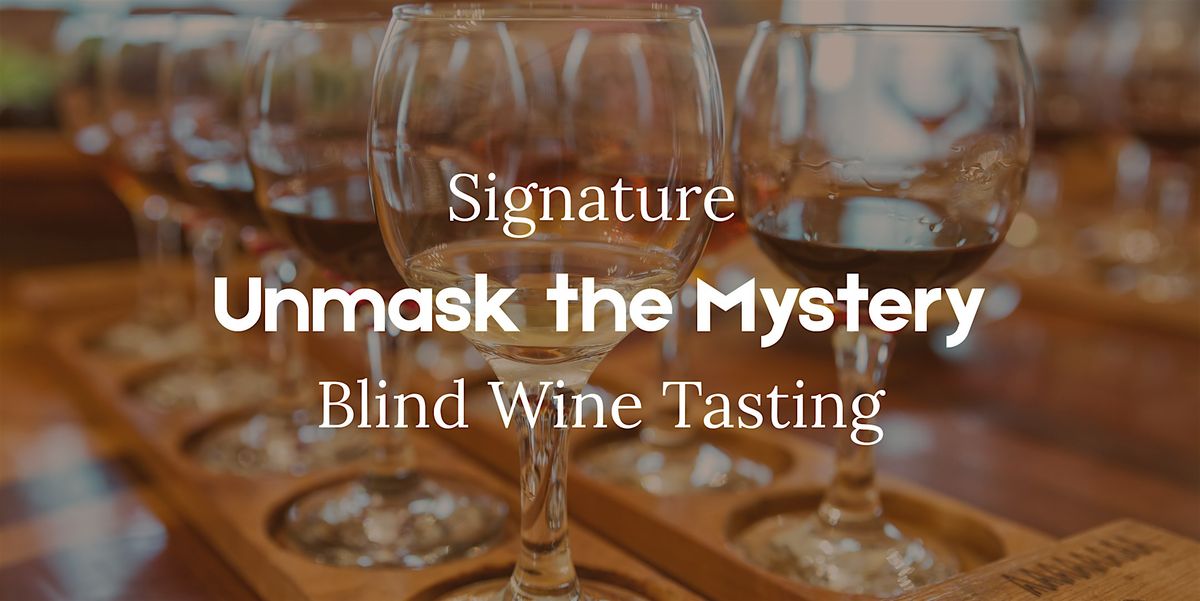 Unmask the Magic @ Signature 149st