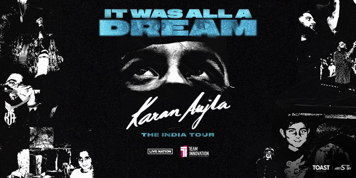 Karan Aujla - It Was All A Dream (Kolkata)