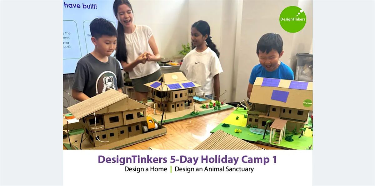 DesignTinkers 5-day Camp 1* (Dec)