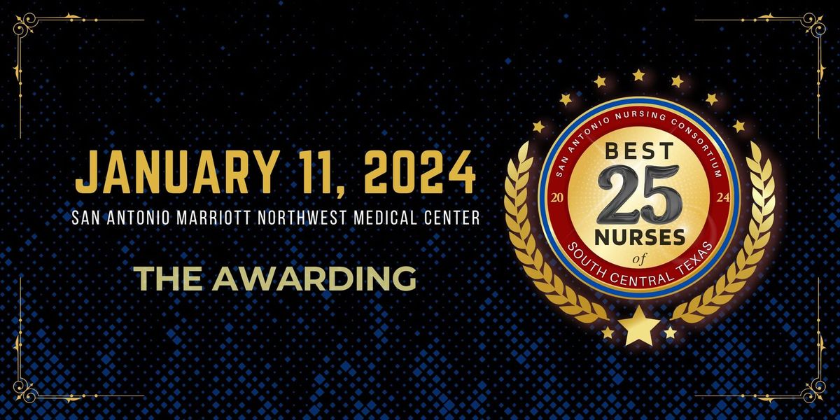 2024 Best 25 Nurses of South Central Texas Awarding