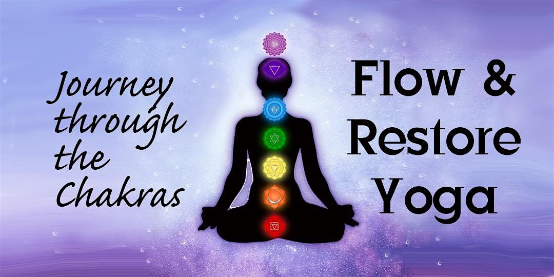 Flow and Restore, Crown Chakra: Wednesday, 5:30 pm