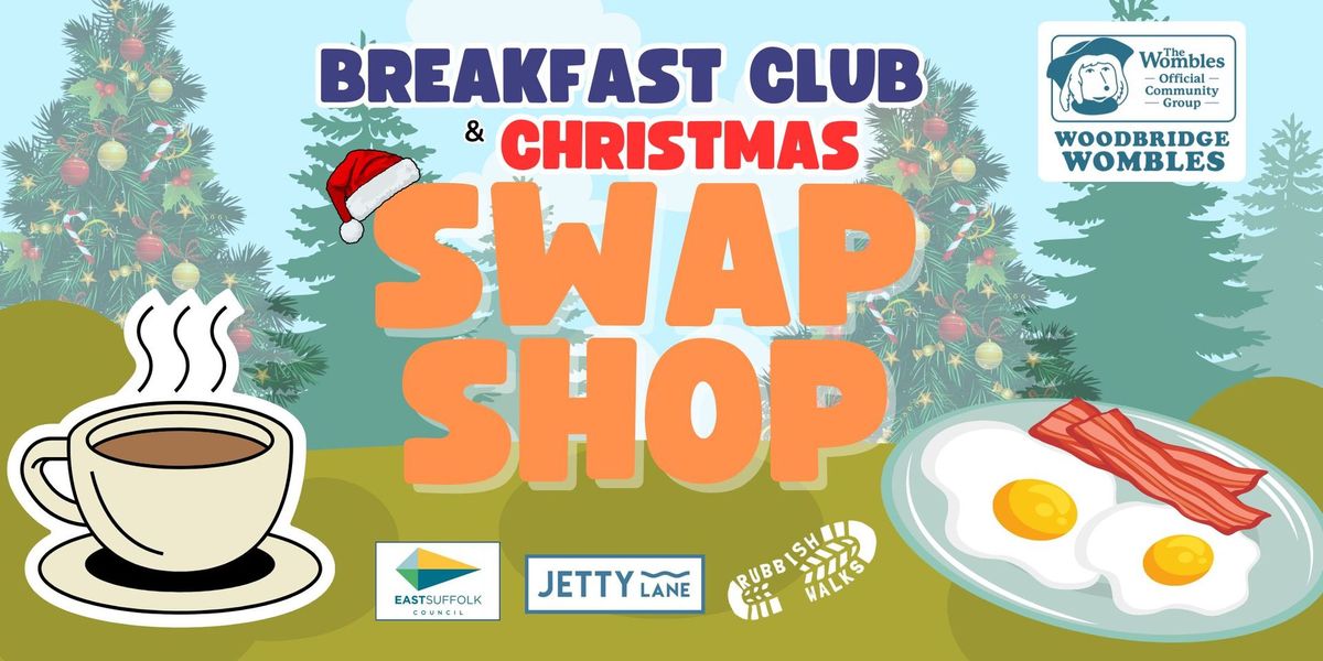 Breakfast Club & Swap Shop