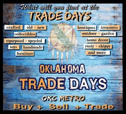 OKLAHOMA TRADE DAYS ~ Shawnee OK Spring Sale 2025