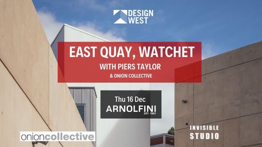 East Quay: Watchet With Piers Taylor & Onion Collective