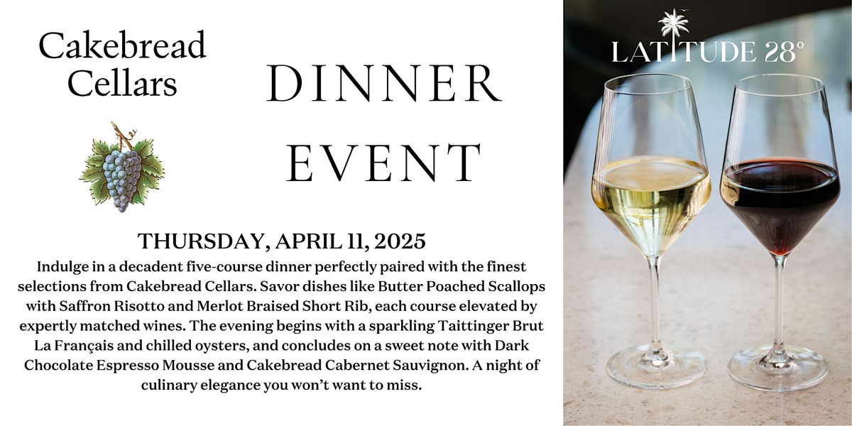 Cakebread Wine Dinner Event