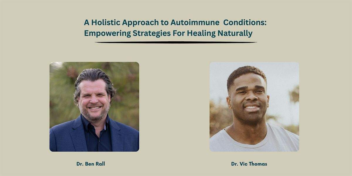 A Holistic Approach to Autoimmune Conditions