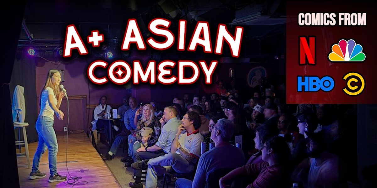 A+  Asian Stand Up Comedy Show at Broadway Club