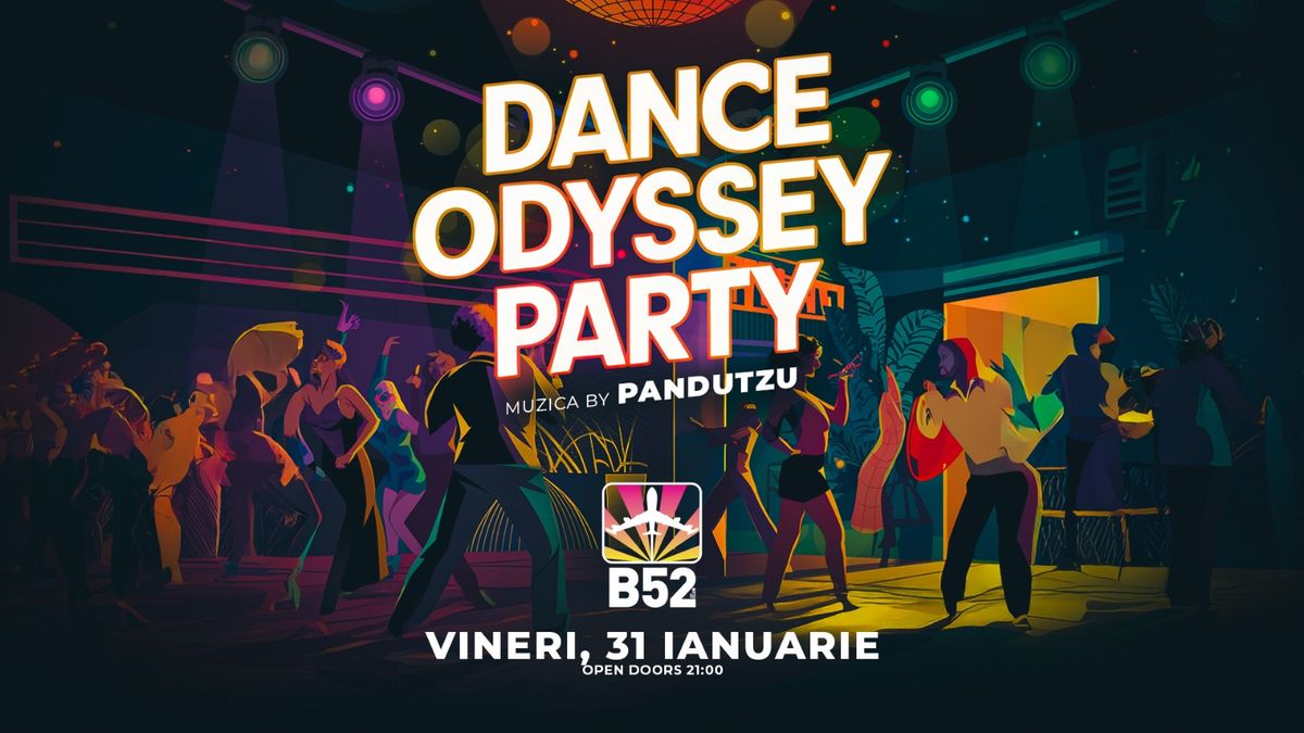 Dance Odyssey Party by Pandutzu @ B52 The Club