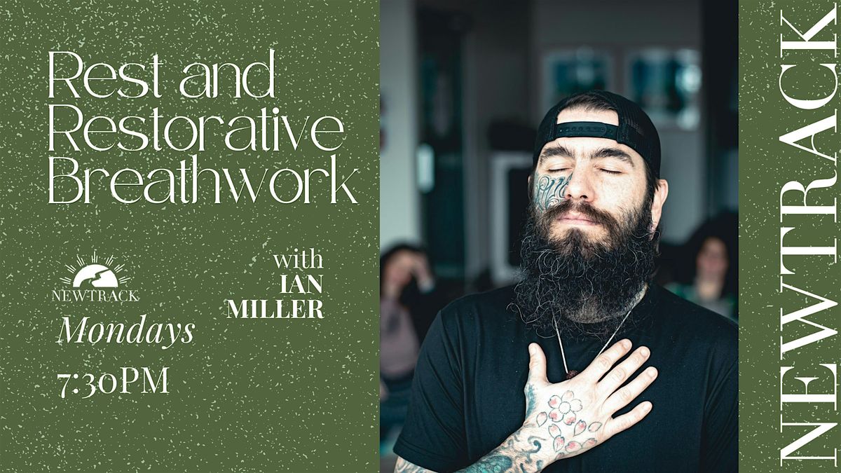 Rest and Restorative Breathwork Class with Ian (Vaughan Clinic)