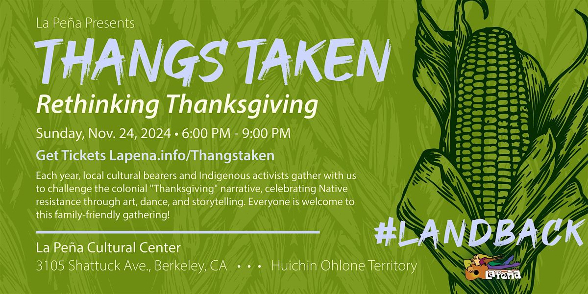 Thangs Taken: Rethinking Thanksgiving