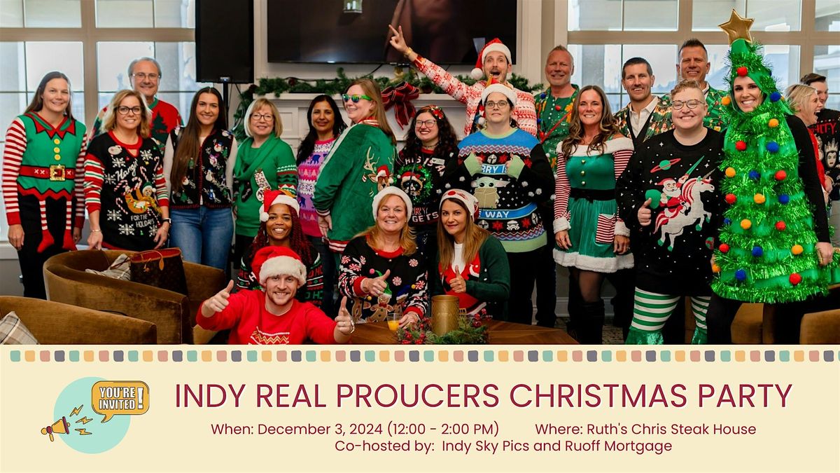 The 2024 Indy Real Producers Holiday Party