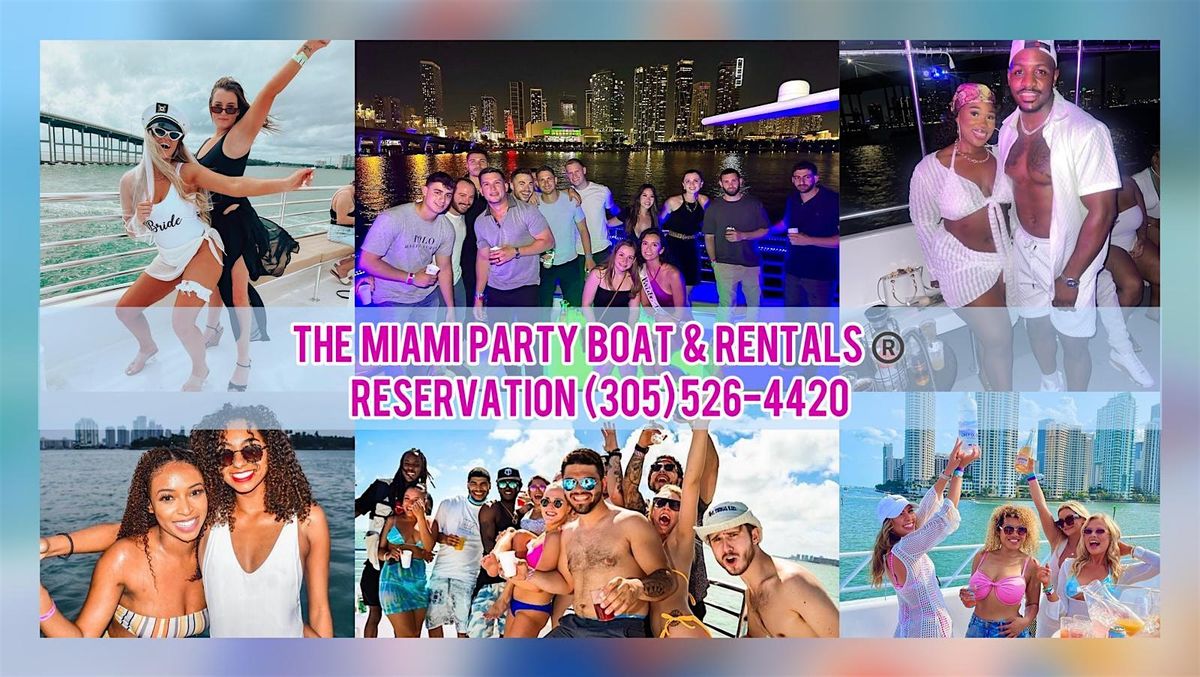 ALL INCLUSIVE PARTY YACHT & BOAT PARTY MIAMI