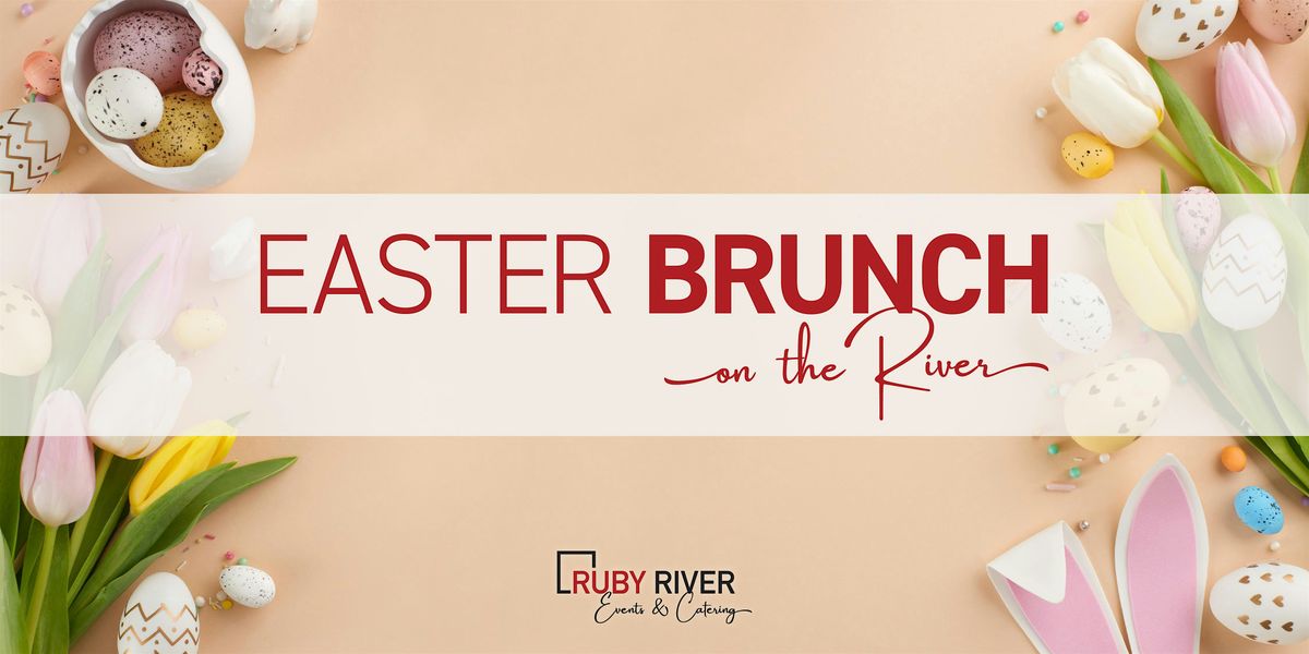 Easter Brunch on the River