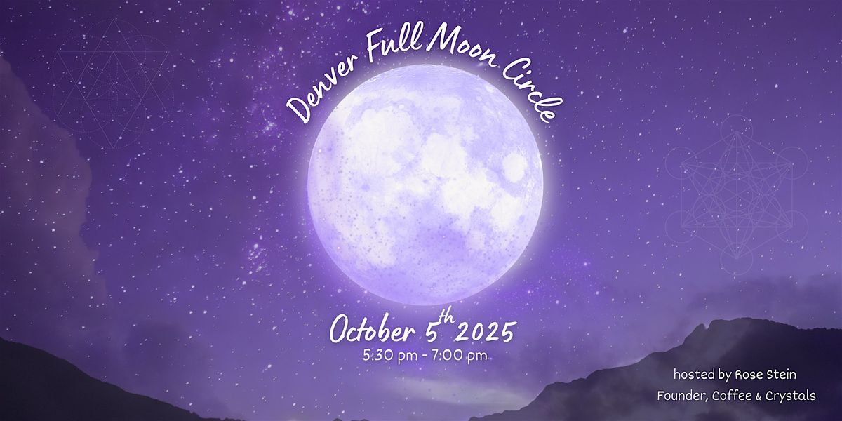 Denver Full Moon Women's Circle