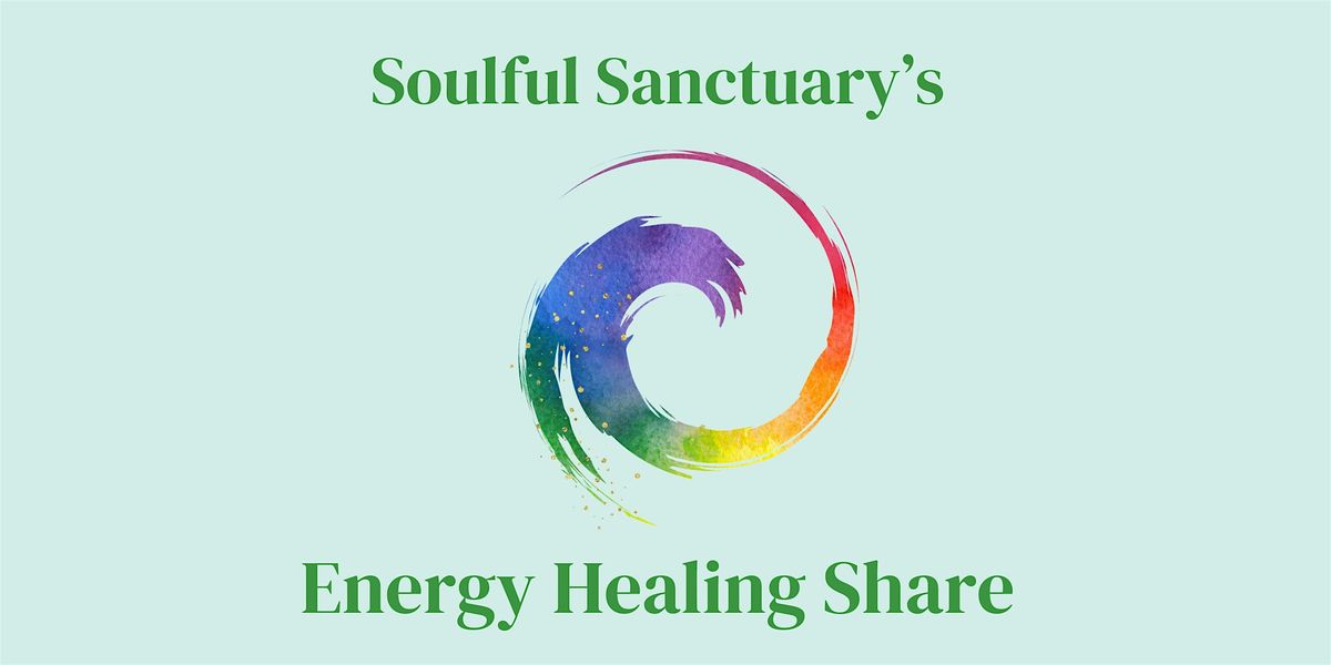 SoulSanc's Monthly Energy Healing Share