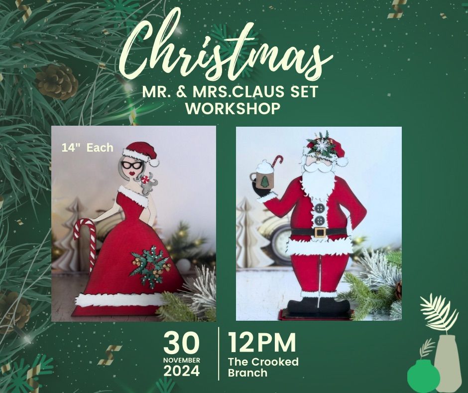 Mr. & Mrs. Claus Workshop @ The Crooked Branch