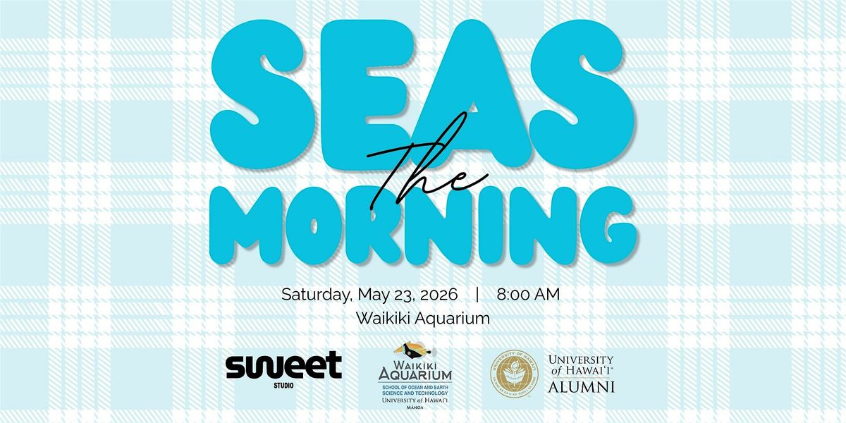 Seas the Morning
