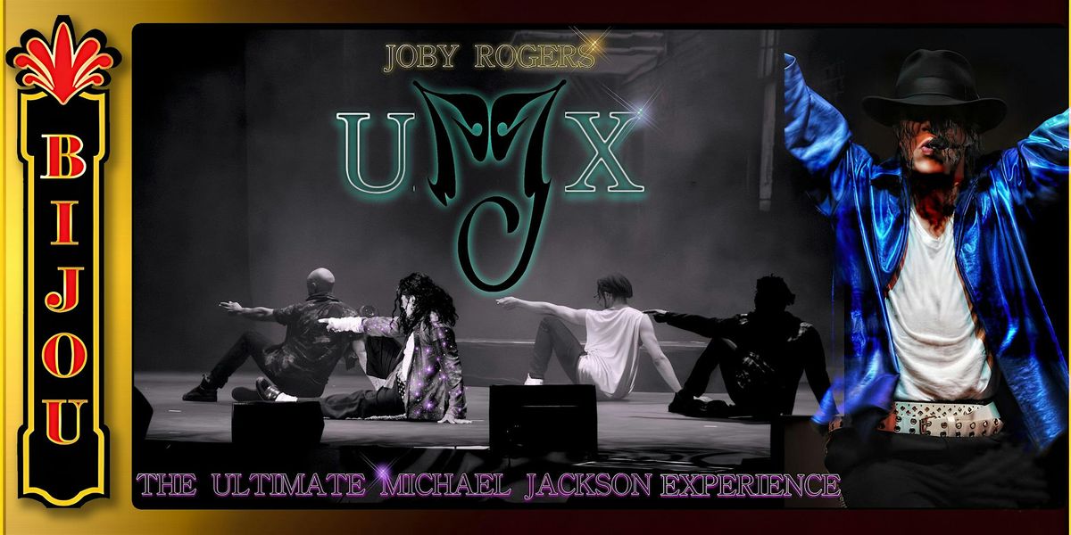 Ultimate Michael Jackson Experience - Joby Rogers
