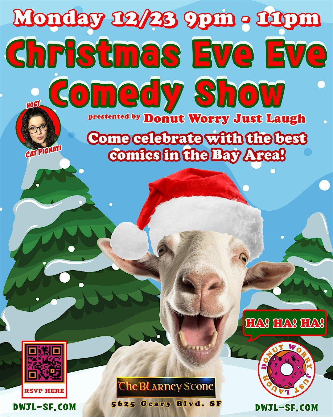 FREE CHRISTMAS EVE EVE SHOW! presented by Donut Worry Just Laugh