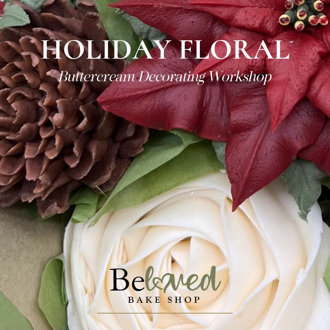 \u26d4\ufe0fSOLD OUT\u26d4\ufe0f - Holiday Floral Buttercream Cupcake Decorating Workshop