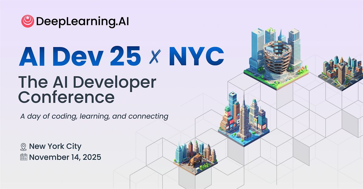AI Dev 25 x NYC - The AI Developer Conference