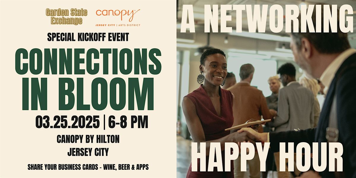 Connections in Bloom: A Networking Happy Hour