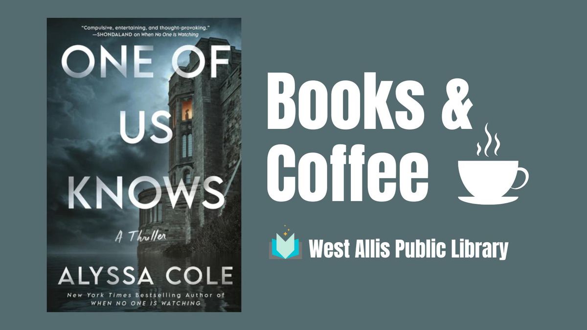 Books & Coffee: One of Us Knows