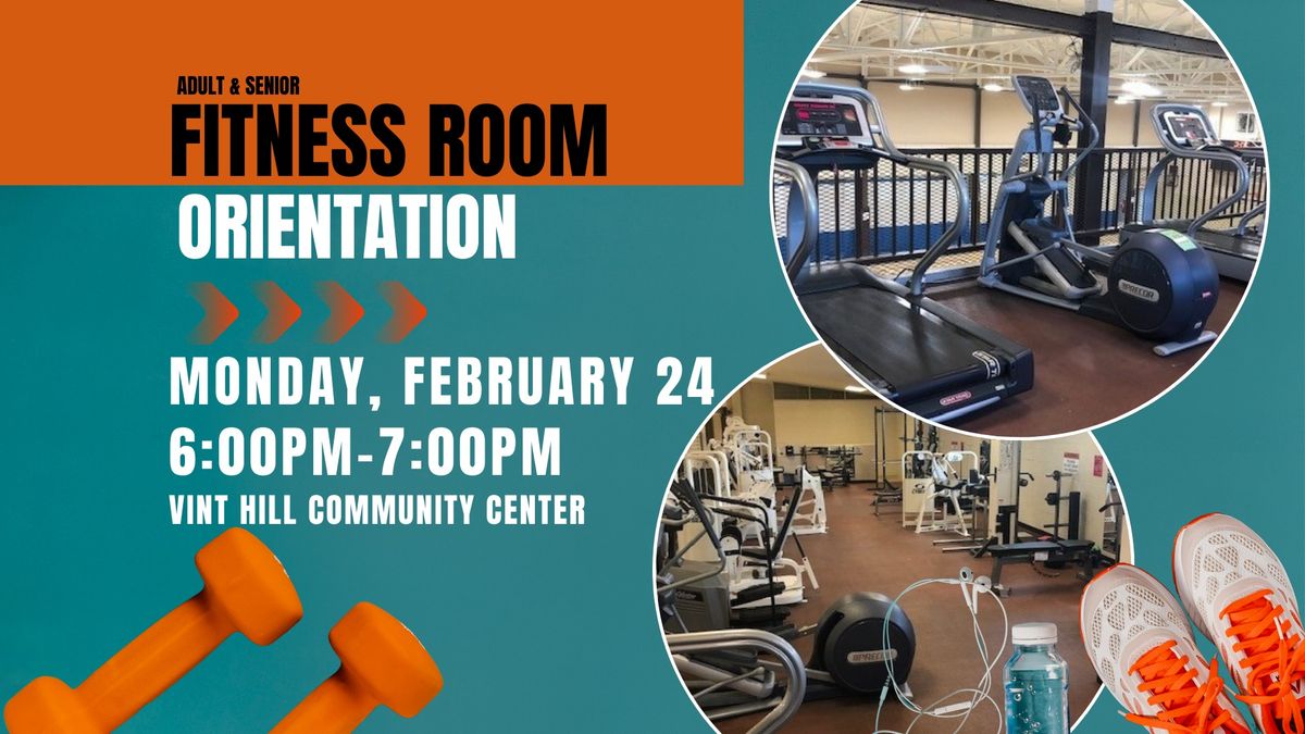 Fitness Room Orientation