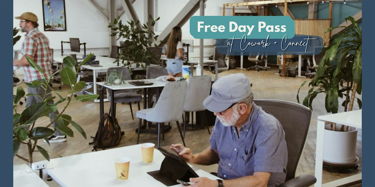 Free Day Pass | San Diego's Cowork + Connect