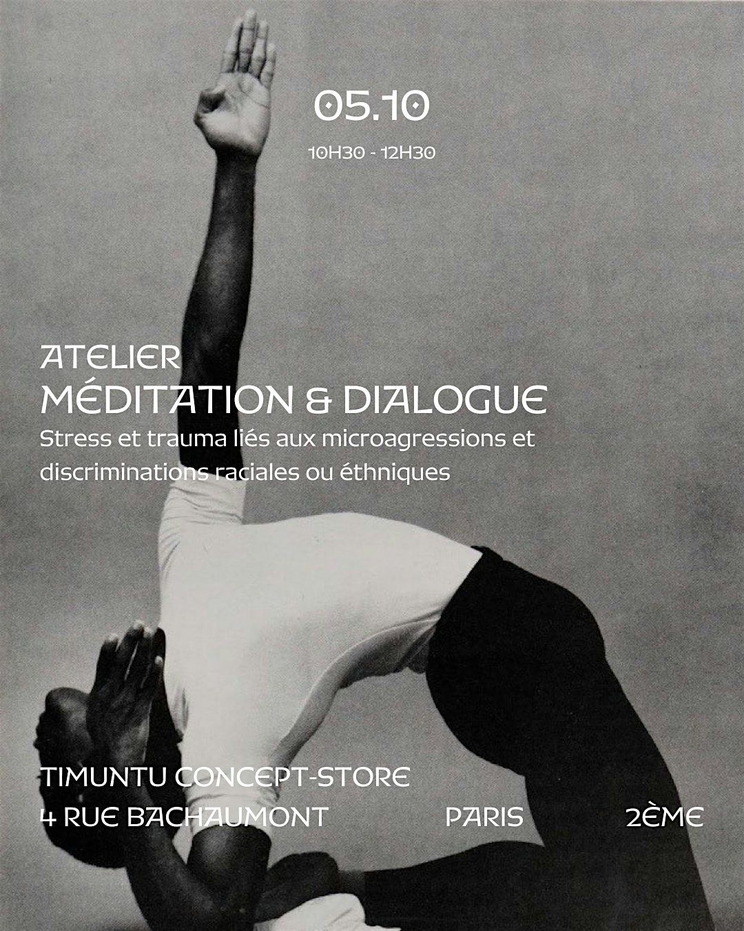 Atelier M\u00e9ditation et Dialogue : Stress et Trauma li\u00e9s aux microagressions