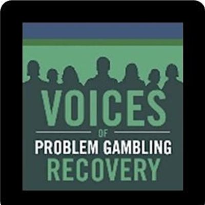 Voices of Problem Gambling Recovery